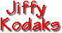 Jiffy Kodaks